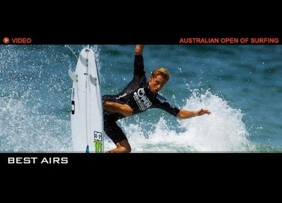 BEST AIRS - AUSTRALIAN OPEN OF SURFING