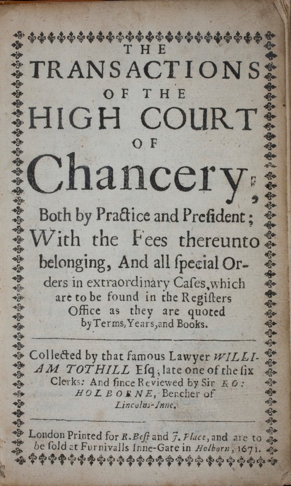 Transactions of the High Court of Chancery, London, 1671