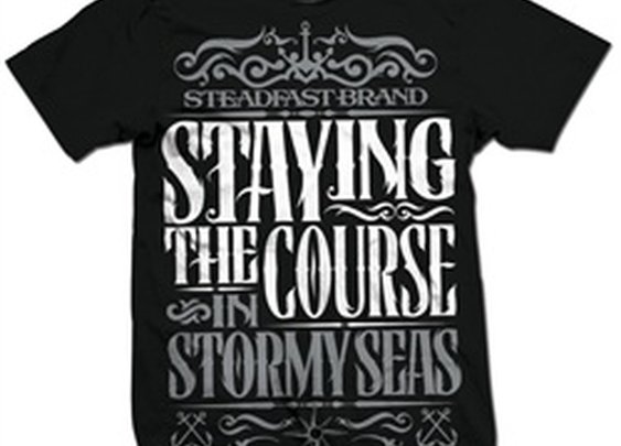 Staying the Course in Stormy Seas by Steadfast Brand Tattoo T Shirt