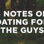 5 Notes on Dating for the Guys | The Resurgence