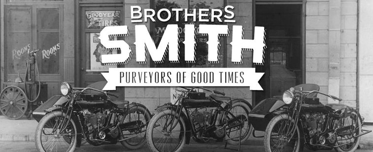 Brothers Smith - Purveyors of Good Times