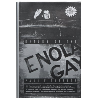 Return of the Enola Gay Signed 60th Anniversary Book - Sporty's Wright Bros