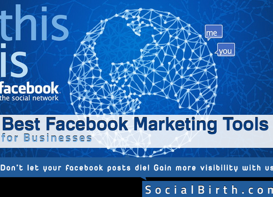 Best Facebook Marketing Tools for Businesses 2013 – 2014 | Social Media Tools