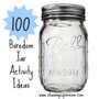 100 Boredom Jar Activity Ideas | Chasing Supermom