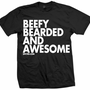 Beefy Bearded & Awesome