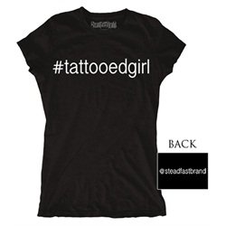 Womens Juniors #tattooedgirl by Steadfast Social Media Tattoo T Shirt