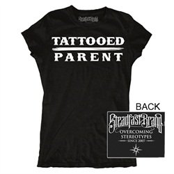 Womens Junior Tattooed Parent by Steadfast Brand Design Black T Shirt