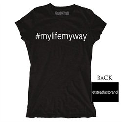 Womens Juniors #mylifemyway by Steadfast Social Media Tattoo T Shirt