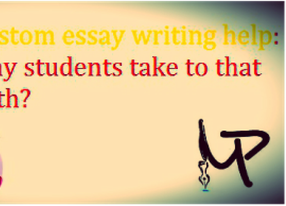 Custom Essay Writing Help