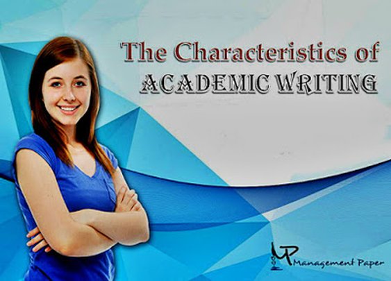 The Characteristics of Academic Writing