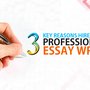 Why You Want to Hire Professional Essay Writing Services