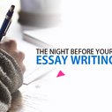 The Night before Your Essay Writing Test - Management Paper