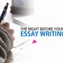 The Night before Your Essay Writing Test - Management Paper