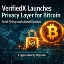 VerifiedX Introduces Privacy Layer for Bitcoin with Zero-Knowledge Technology